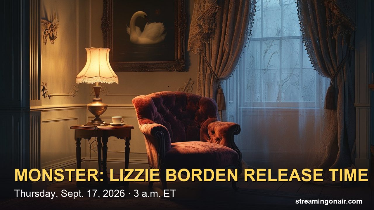 Monster: The Lizzie Borden Story Release Time on Netflix: When All 8 Episodes Drop (2026)