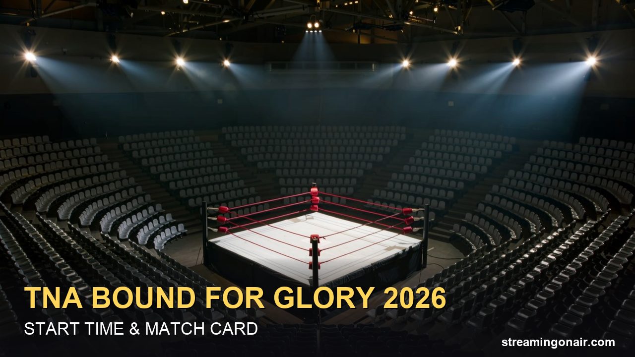 TNA Bound for Glory 2026 Start Time, Match Card and How to Watch